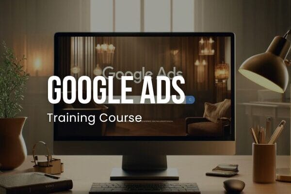 Google Ads Course