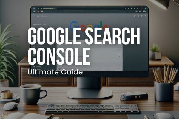 Google Search Console Course